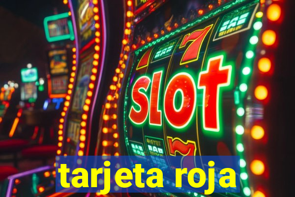 tarjeta roja